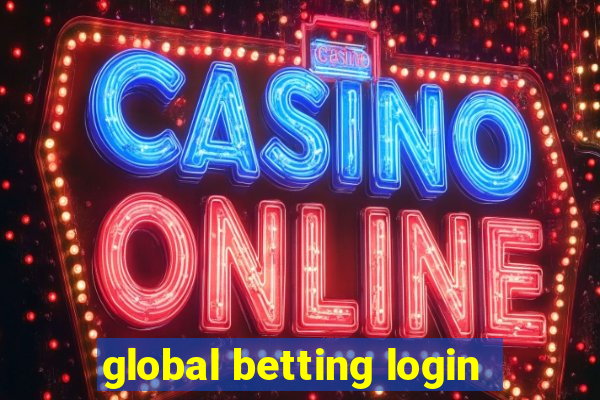 global betting login