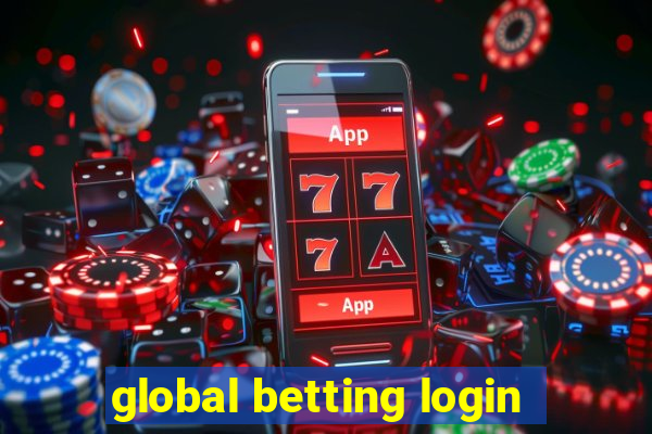 global betting login