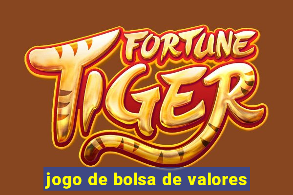 jogo de bolsa de valores