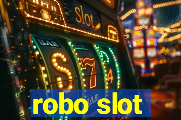 robo slot