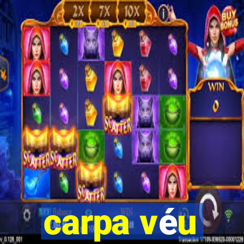 carpa véu