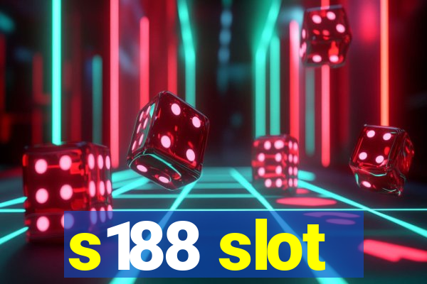 s188 slot