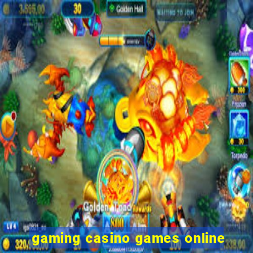 gaming casino games online