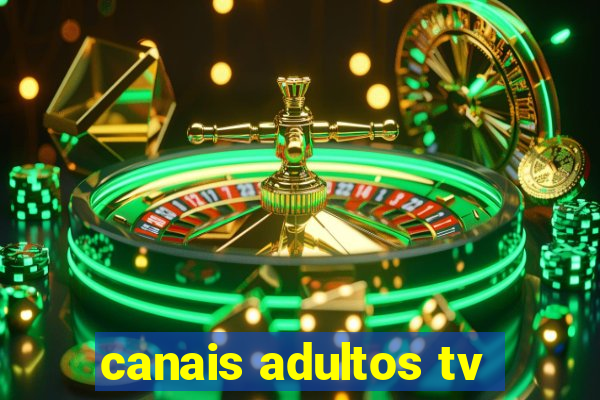 canais adultos tv