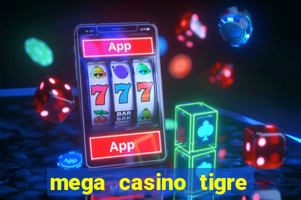 mega casino tigre vs dragao