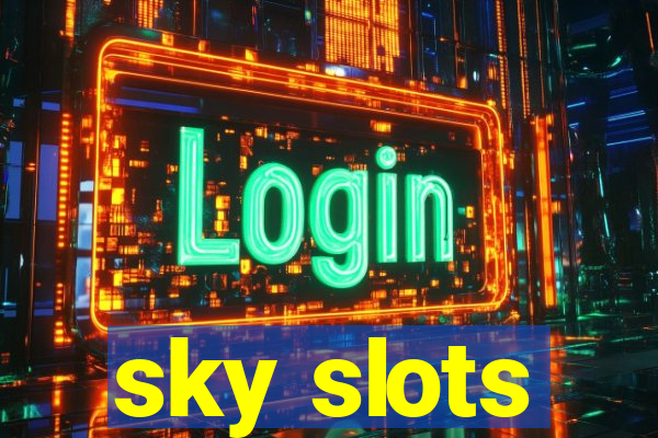 sky slots