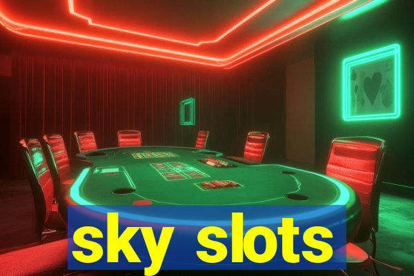 sky slots