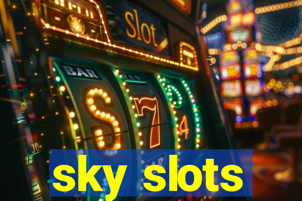 sky slots