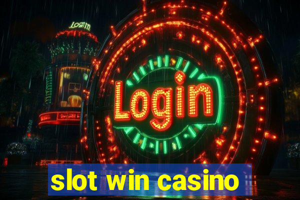 slot win casino