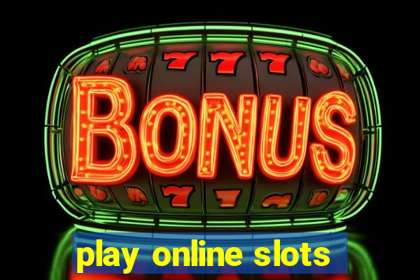 play online slots