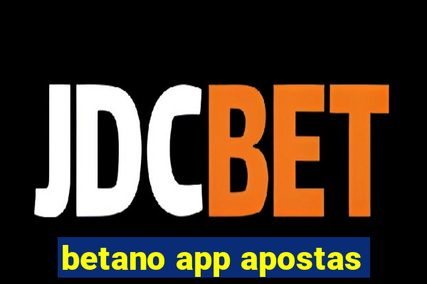 betano app apostas