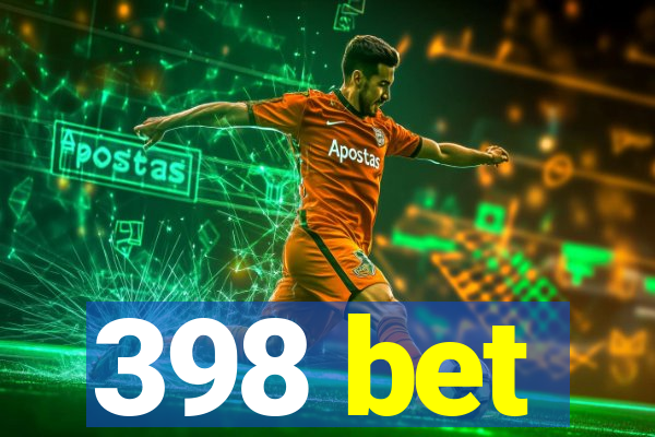 398 bet