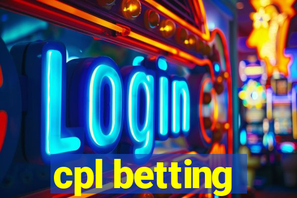 cpl betting