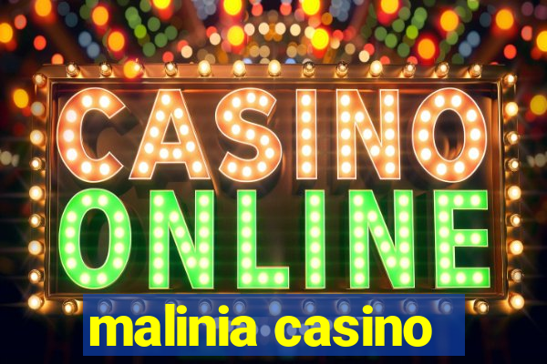 malinia casino