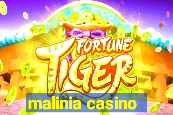 malinia casino