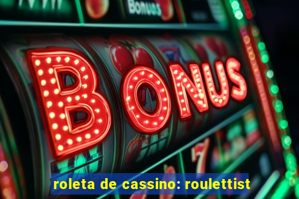 roleta de cassino: roulettist