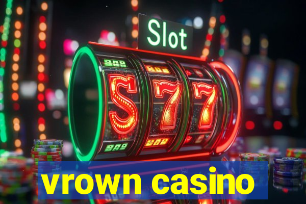 vrown casino