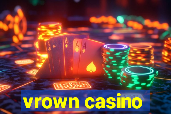 vrown casino