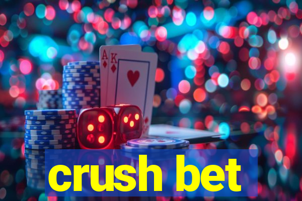 crush bet