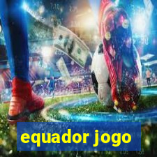 equador jogo