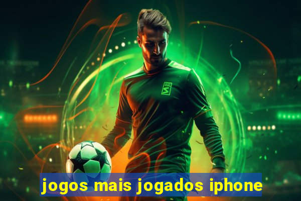 jogos mais jogados iphone