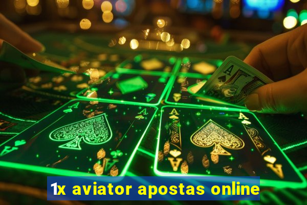 1x aviator apostas online