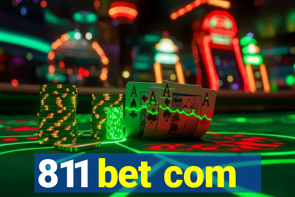 811 bet com