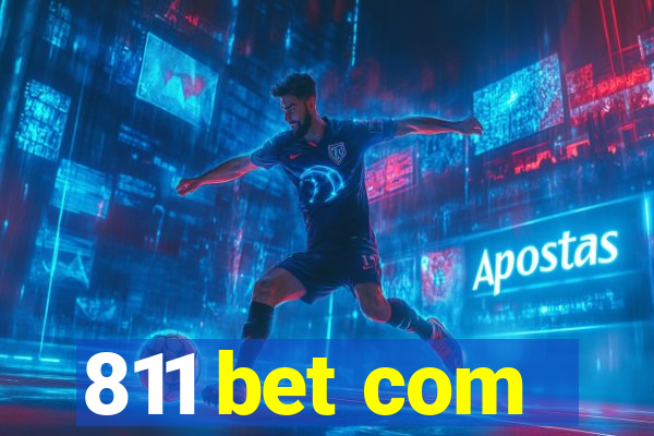 811 bet com