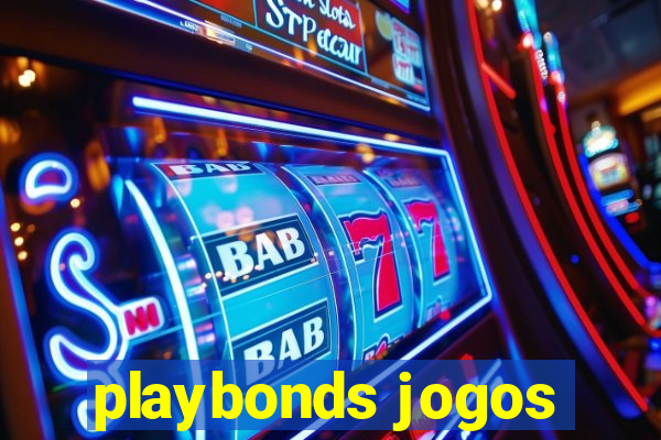 playbonds jogos