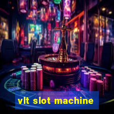 vlt slot machine