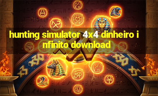 hunting simulator 4x4 dinheiro infinito download