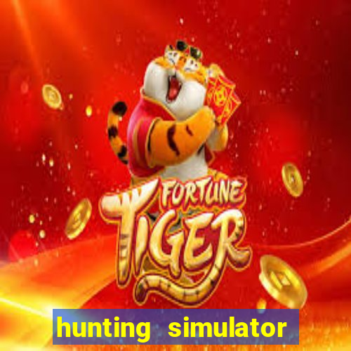 hunting simulator 4x4 dinheiro infinito download