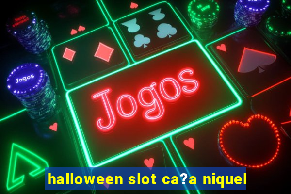 halloween slot ca?a niquel