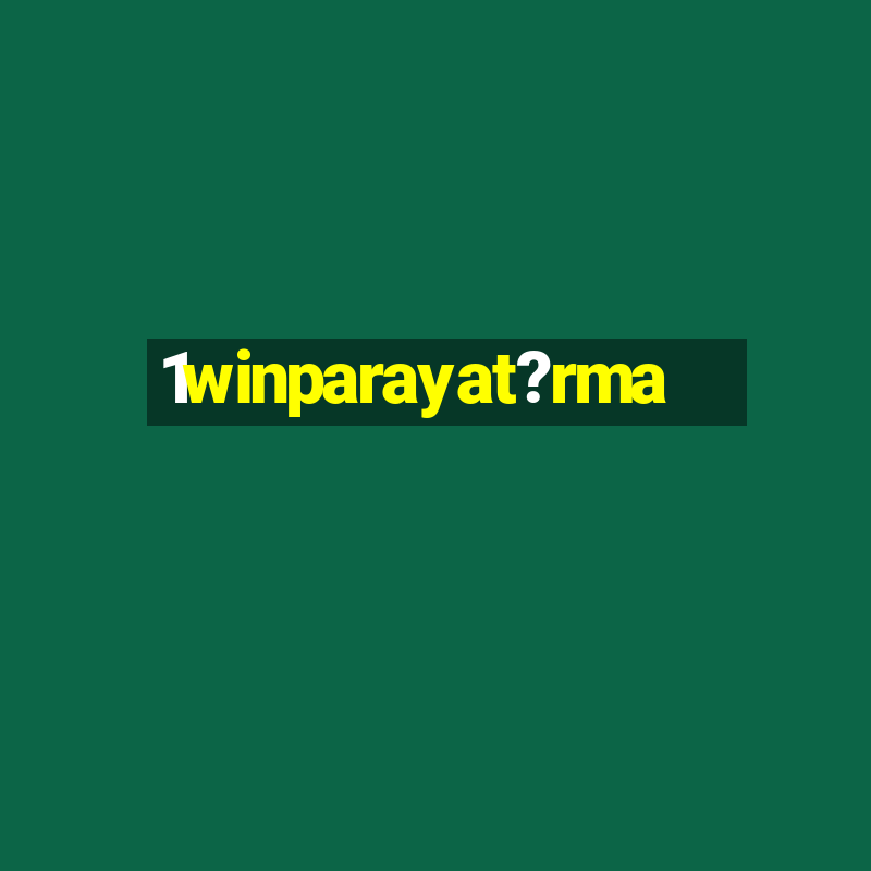 1winparayat?rma