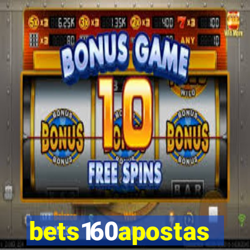 bets160apostas