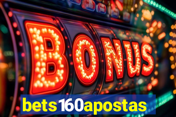 bets160apostas