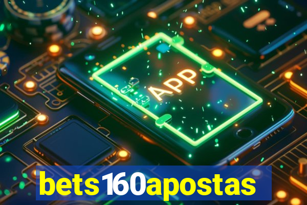 bets160apostas