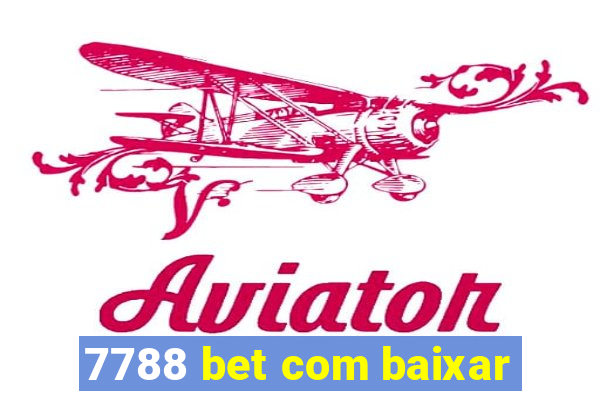 7788 bet com baixar