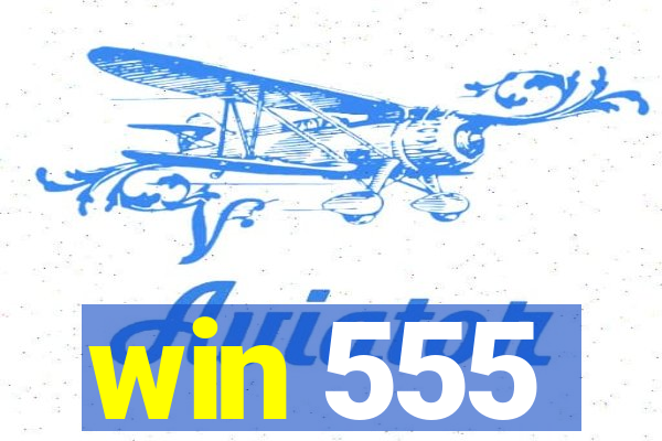 win 555