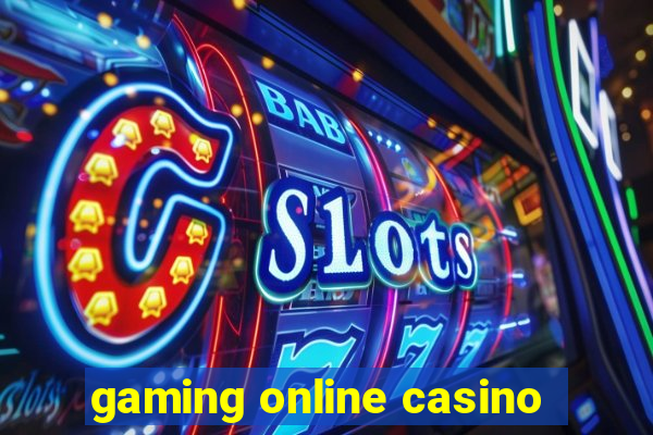 gaming online casino