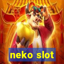 neko slot