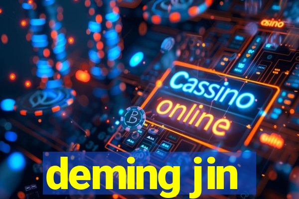 deming jin