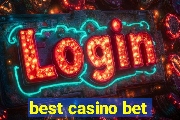 best casino bet