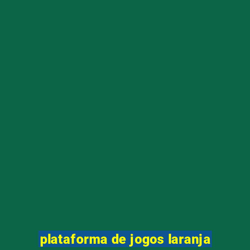 plataforma de jogos laranja