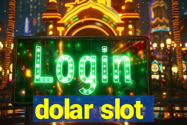 dolar slot