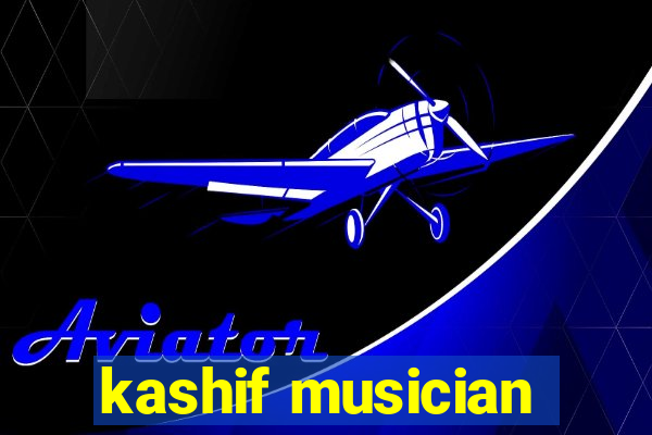 kashif musician