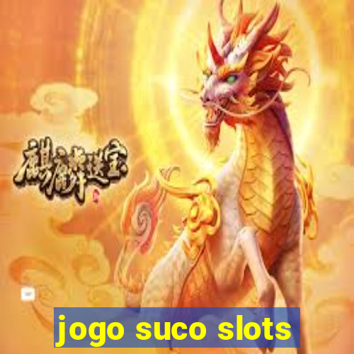 jogo suco slots