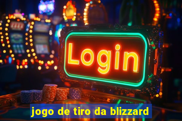 jogo de tiro da blizzard