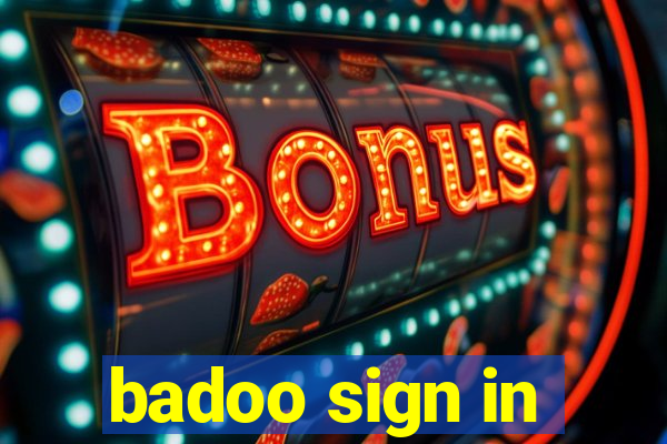 badoo sign in