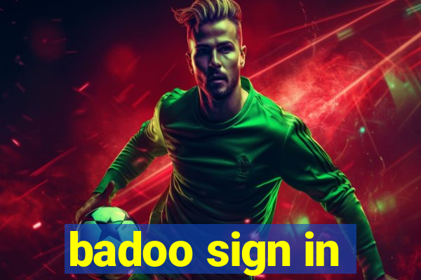 badoo sign in